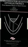 M Ebrahimzadeh, M. Ebrahimzadeh, D M Finalyson, D Finlayson, D. Finlayson, A Miller... - Semiconductor Quantum Optoelectronics