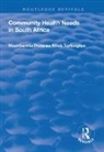 Ntombenhle Protasia Khoti Torkington - Community Health Needs in South Africa
