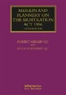 Dla Phillip, Louis Flannery, Louis Flannery QC, Robert Merkin, Robert (Exeter University Merkin, Robert (University of Reading Merkin... - Merkin and Flannery on the Arbitration Act 1996