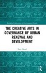 Rory Shand, Rory (Manchester Metropolitan University Shand - Creative Arts in Governance of Urban Renewal and Development