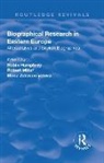 Robert Miller, Robert (The University of Cincinnati Miller, Robin Humphrey, Humphrey Robin - Biographical Research in Eastern Europe