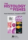 Krzysztof (Westpomeranian University of Formicki, Krzysztof Kirschbaum Formicki, Krzysztof Formicki, Krzysztof (Westpomeranian University of Technology Formicki, Frank Kirschbaum, Frank (Humboldt University Kirschbaum... - Histology of Fishes