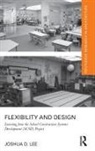 Joshua Lee, Joshua D. Lee - Flexibility and Design