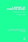 Quiggin, a Hingston Quiggin, A. Hingston Quiggin - Survey of Primitive Money