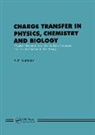 Kuznetrsov, Kuznetrsov, A.M. Kuznetrsov, A. M. Kuznetsov - Charge Transfer in Physics, Chemistry and Biology