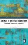 Caroline Starkey, Caroline (University of Leeds Starkey, Caroline (University of Leeds Uk) Starkey - Women in British Buddhism