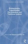 Alison Feit, Alan Slomowitz, Alan (William Alanson White Institute Slomowitz, Alan Feit Slomowitz, Alison Feit, Alan Slomowitz... - Homosexuality, Transsexuality, Psychoanalysis and Traditional Judaism