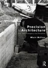 Mhairi McVicar, Mhairi (Senior Lecturer Mcvicar, McVicar Mhairi, Mcvicar Mhairi - Precision in Architecture