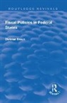 Robert Ayrton, Dietmar Braun, Dietmar (University of Lausanne Braun, Braun Dietmar, Anne-Béatrice Bullinger, Sonja Wälti - Fiscal Policies in Federal States