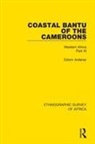 Edwin Ardener, Ardener Edwin - Coastal Bantu of the Cameroons