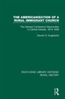 Engbrecht, Dennis D Engbrecht, Dennis D. Engbrecht - Americanization of a Rural Immigrant Church