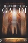 Daniel Sánchez Pardos - Il segreto di Gaudì