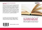 Acosta Mor¿Ileana, Acosta Moré, Ileana Acosta Moré, Olays Arrocha, Olaysi Arrocha, Morales Garc¿ Yaniri... - La construcción oral con textos literarios