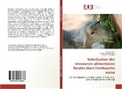 Ibrahim T. Alkoiret, Alassa Assani Seidou, Alassan Assani Seidou, Yay Idrissou, Yaya Idrissou, T Alkoiret... - Valorisation des ressources alimentaires locales dans l'embouche ovine