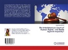 Emma Melissa Saville - The InterAmerican Court of Human Rights - the Battle Against Impunity?