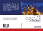 Ibrahee Kasim Ibraheem, Ibraheem Kasim Ibraheem, Rami A Maher, Rami A. Maher - Robust Controllers Design for Load Frequency Control in Power Systems: