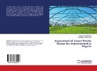 Yakubu Pwajo Mwanja, Yakubu Pwajok Mwanja, Otsanjugu Timothy Namo - Assessment of Sweet Potato Clones for Improvement in Nigeria