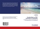 Don Dcruz, Mar Miranda, Mary Miranda, Mumtha Yahiya, Mumthas Yahiya - Zooplankton as Bio-Indicators of Pollution