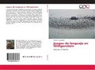 Gustavo Laguardia - Juegos de lenguaje en Wittgenstein