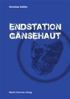 Christian Keßler - Endstation Gänsehaut