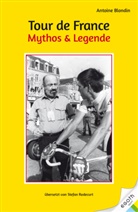 Antoine Blondin - Tour de France. Mythos & Legende