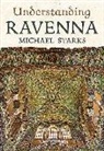 Michael Starks - Understanding Ravenna