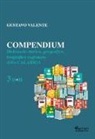 Gustavo Valente - Compendium. Dizionario storico, geografico, biografico, ragionato della Calabria