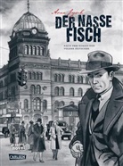 Arn Jysch, Arne Jysch, Volker Kutscher - Die Gereon-Rath-Comics 1: Der nasse Fisch (erweiterte Neuausgabe)