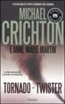 Michael Crichton, Anne-Marie Martin - Tornado (Twister). La sceneggiatura originale