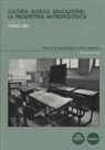 F. Dei - Cultura, scuola, educazione: la prospettiva antropologica