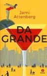 Jami Attenberg - Da grande