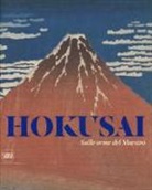 R. Menegazzo - Hokusai. Sulle orme del maestro