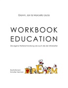 Giann Liscia, Gianni Liscia, Ja Liscia, Jan Liscia, Marcello Liscia - Workbook Education