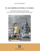 Tina Di Gregorio - Il guardiano dell'anima. (La persecuzione dei cristiani e la vita di s. Vito tra storia e leggenda)