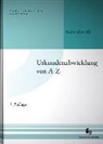 Claudia Schare, Pranvera Ziba-Ali - Urkundenabwicklung von A-Z