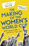 Jeff Kassouf, Kieran Theivam - The Making of the Women's World Cup
