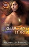 Michelle M. Pillow - The Reluctant Lord