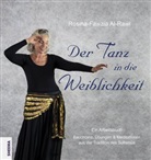 Rosina-Fawzia Al-Rawi, Rosina-Fawzia Al- Rawi, Christiane-Karim Egger (Dr.), Christiane-Karima Egger (Dr.) - Der Tanz in die Weiblichkeit