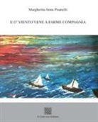 Margherita Anna Pisanelli - E o' viento vene a farme compagnia