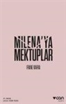 Franz Kafka - Milena'ya Mektuplar