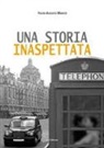 Fulvio Augusto Marcoz - Una storia inaspettata