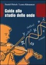 Daniel Fleisch, Laura Kinnaman - Guida allo studio delle onde