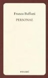 Franco Buffoni - Personae