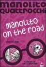 Elvira Lindo, E. Urberuaga - Manolito on the road. Manolito Quattrocchi