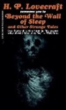 H. P. Lovecraft - Beyond the Wall of Sleep and Other Strange Tales