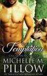 Michelle M. Pillow - Call of Temptation