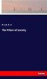 Henrik Ibsen - The Pillars of Society