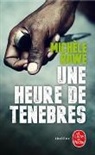 Michèle Rowe, Rowe-m - Une enquête de Persy Jonas. Une heure de ténèbres