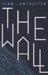 John Lanchester - The Wall