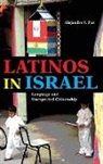 Alejandro Paz, Alejandro I Paz, Alejandro I. Paz - Latinos in Israel